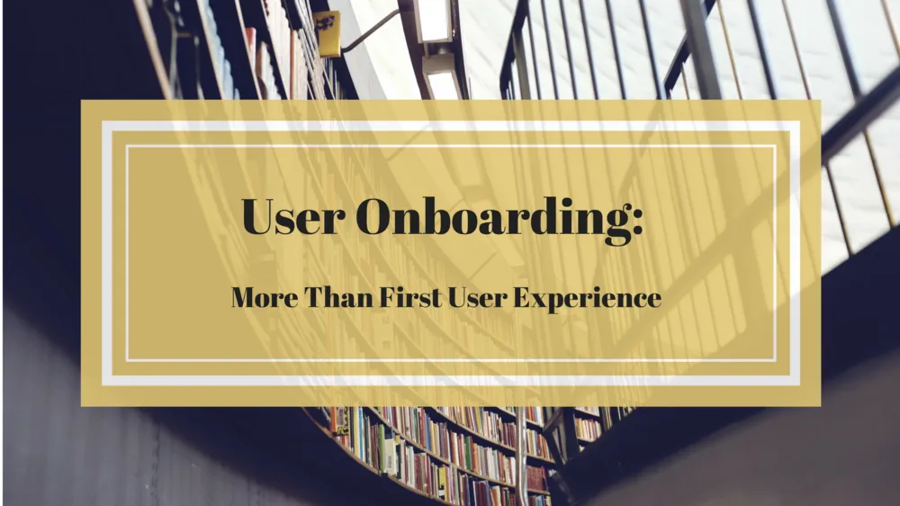 Marketingterm van het moment: User Onboarding