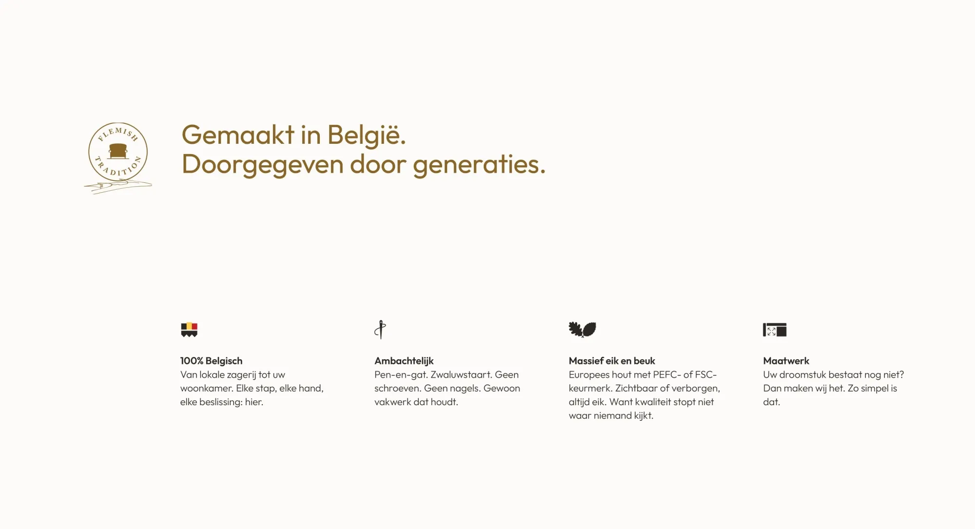 Quality principles of Demuynck Furniture Wevelgem with a focus on Belgian manufacturing, traditional craftsmanship, solid wood, and custom-made furniture