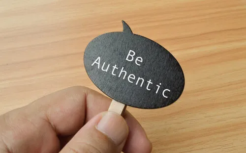 Be authentic